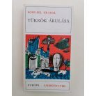 Bohumil Hrabal: Tükrök árulása 