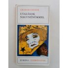 Graham Greene: Utazások nagynénémmel