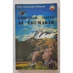 Ráth-Végh István: Az ércmadár 