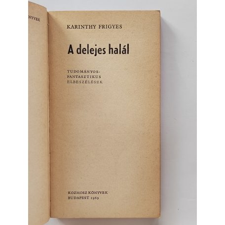 Karinthy Frigyes: A delejes halál