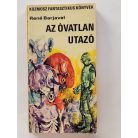 René Barjavel: Az óvatlan utazó 