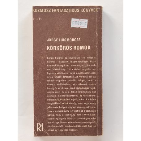 Jorge Luis Borges: Körkörös romok 