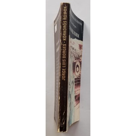 Jorge Luis Borges: Körkörös romok 
