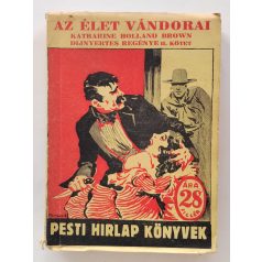   Katharine Holland Brown: Az élet vándorai II. kötet (PHK 112.)