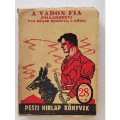 Max Brand: A vadon fia I-II. (PHK 137-138.)