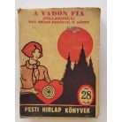 Max Brand: A vadon fia I-II. (PHK 137-138.)