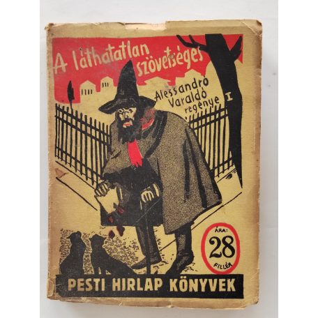 Alessandro Varaldo: A láthatatlan szövetséges I-II. (PHK 201-202.)