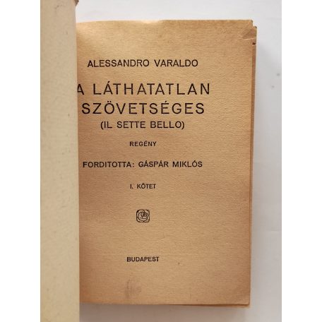 Alessandro Varaldo: A láthatatlan szövetséges I-II. (PHK 201-202.)