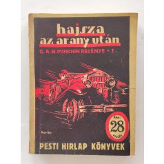 G. R. N. Minchin: Hajsza az arany után I-II. (PHK 205-206.)