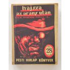 G. R. N. Minchin: Hajsza az arany után I-II. (PHK 205-206.)