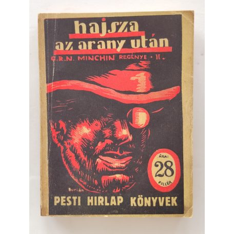 G. R. N. Minchin: Hajsza az arany után I-II. (PHK 205-206.)