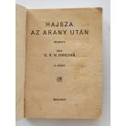 G. R. N. Minchin: Hajsza az arany után I-II. (PHK 205-206.)