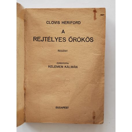 Clovis Heriford: A rejtélyes örökös  (PHK 341.)