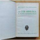 Maurice Paléologue: A cár országa a nagy háborúban I-III.