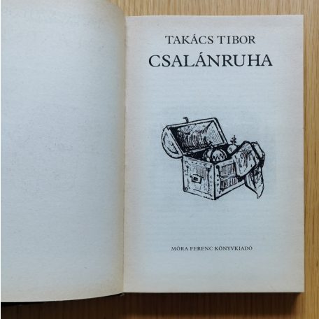Takács Tibor: Csalánruha