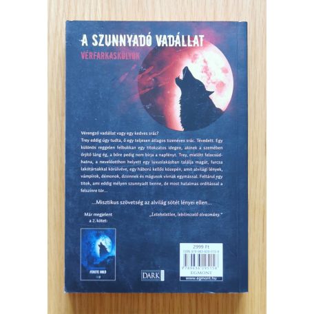 Steve Feasey: Vérfarkaskölykök 1-2. (A szunnyadó vadállat + Fekete hold)