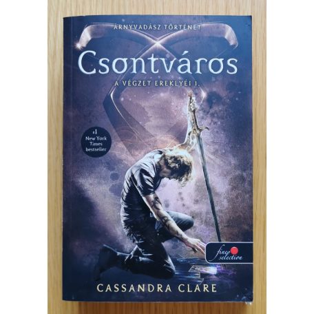 Cassandra Clare: A végzet ereklyéi 1-6.