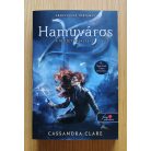 Cassandra Clare: A végzet ereklyéi 1-6.