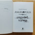 Danielle Trussoni: Angelopolis - Angyalok városa
