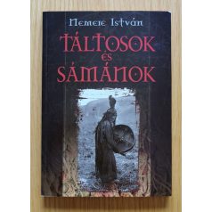 Nemere István: Táltosok és sámánok