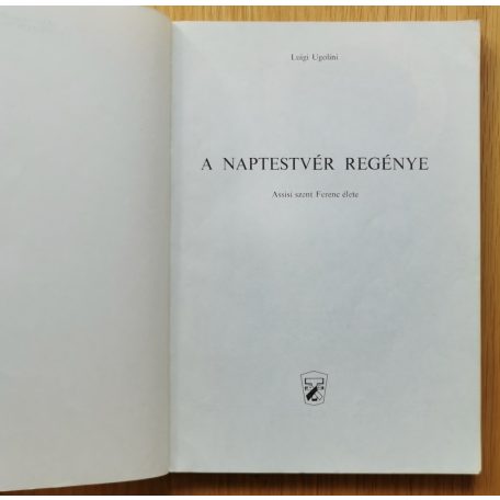 Luigi Ugolini: A naptestvér regénye
