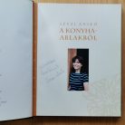 Lévai Anikó: A konyhaablakból (Dedikált)