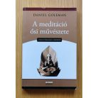 Daniel Goleman: A meditáció ősi művészete