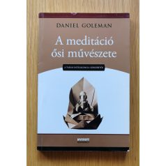 Daniel Goleman: A meditáció ősi művészete