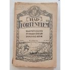Hadtörténelem. Hadműveleti és harcászati dolgozatok. (Felelős szerkesztő és kiadó: Szelestey László ezredes.) 1922. II. évf. 1-4. szám. (Teljes!)