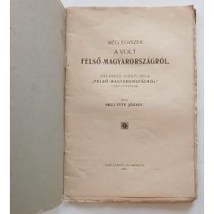   Skultéty József: Még egyszer a volt Felső-Magyarországról. Válaszul Iványi Béla "Felső-Magyarországról" című füzetére.