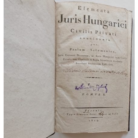 Szlemenics, Paulum [Szlemenics Pál]: Elementa juris Hungarici civilis privati. I-II. (1819)