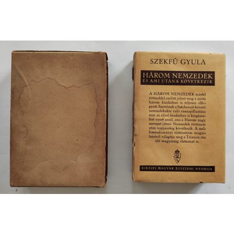 Szekfű Gyula: Három nemzedék és ami utána következik