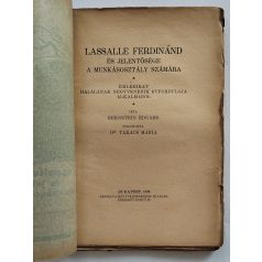   Bernstein Eduárd: Lassalle Ferdinánd és jelentősége a munkásosztály számára. Emlékirat halálának negyvenedik évfordulója alkalmából.