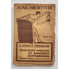 Kautsky Károly A szociális forradalom. Ford. Garami Ernő.