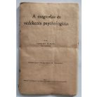 Vargha Ferenc: A megtorlás és védekezés psychologiája. 1915. 