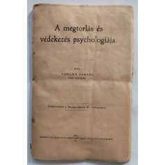   Vargha Ferenc: A megtorlás és védekezés psychologiája. 1915. 