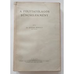 Kocsis Mihály, Dr.: A folytatólagos bűncselekmény