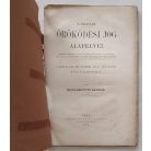 Matlekovits Sándor: A magyar örökösödési jog alapelvei, azoknak eredete, jogtörténeti fejlődése és jelen állapota. 1864