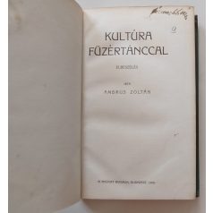   Ambrus Zoltán: Kultúra füzértánccal. Elbeszélés. Első kiadás!