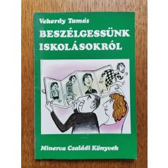 Vekerdy Tamás: Beszélgessünk iskolásokról