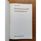 Vekerdy Tamás: Beszélgessünk iskolásokról