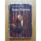 Kellér Dezső: Kedves közönség