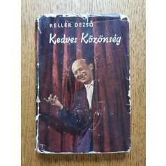 Kellér Dezső: Kedves közönség