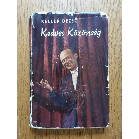 Kellér Dezső: Kedves közönség