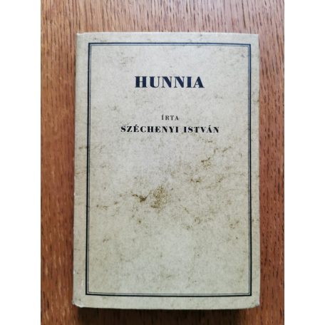 Széchenyi István: Hunnia (reprint)