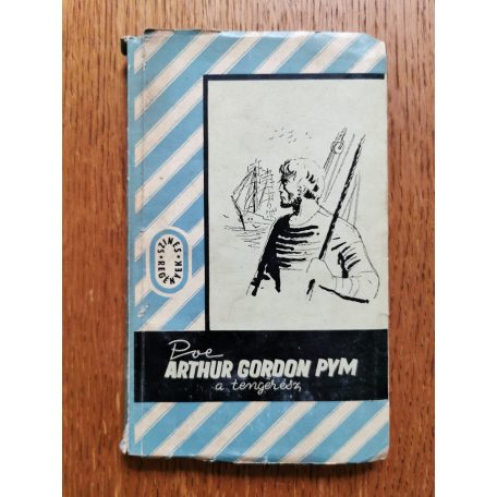 Edgar Allan Poe: Arthur Gordon Pym, a tengerész