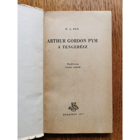 Edgar Allan Poe: Arthur Gordon Pym, a tengerész