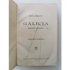 Diplomata: Galicia - Háborús históriák