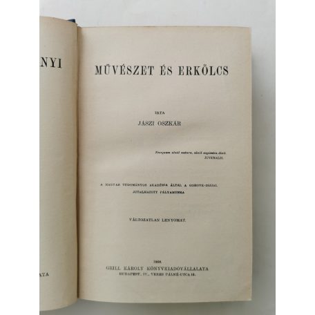 Jászi Oszkár: A nemzeti államok kialakulása és a nemzetiségi kérdés (Első kiadás!)