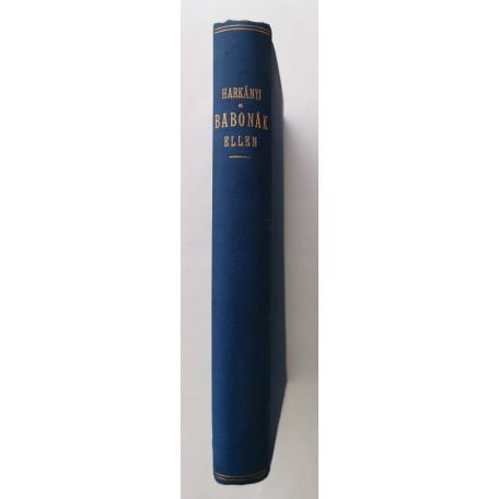 Harkányi Ede: Babonák ellen